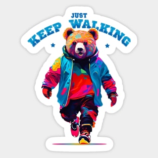 just keep walking (colorful cool bear) Sticker